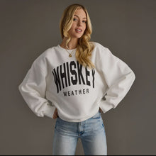 Whiskey Weather Sweatshirt (More Colors)