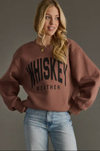 Whiskey Weather Sweatshirt (More Colors)